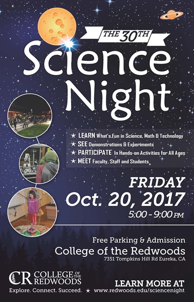 College of the Redwoods 30th Science Night - Friday, Oct. 20