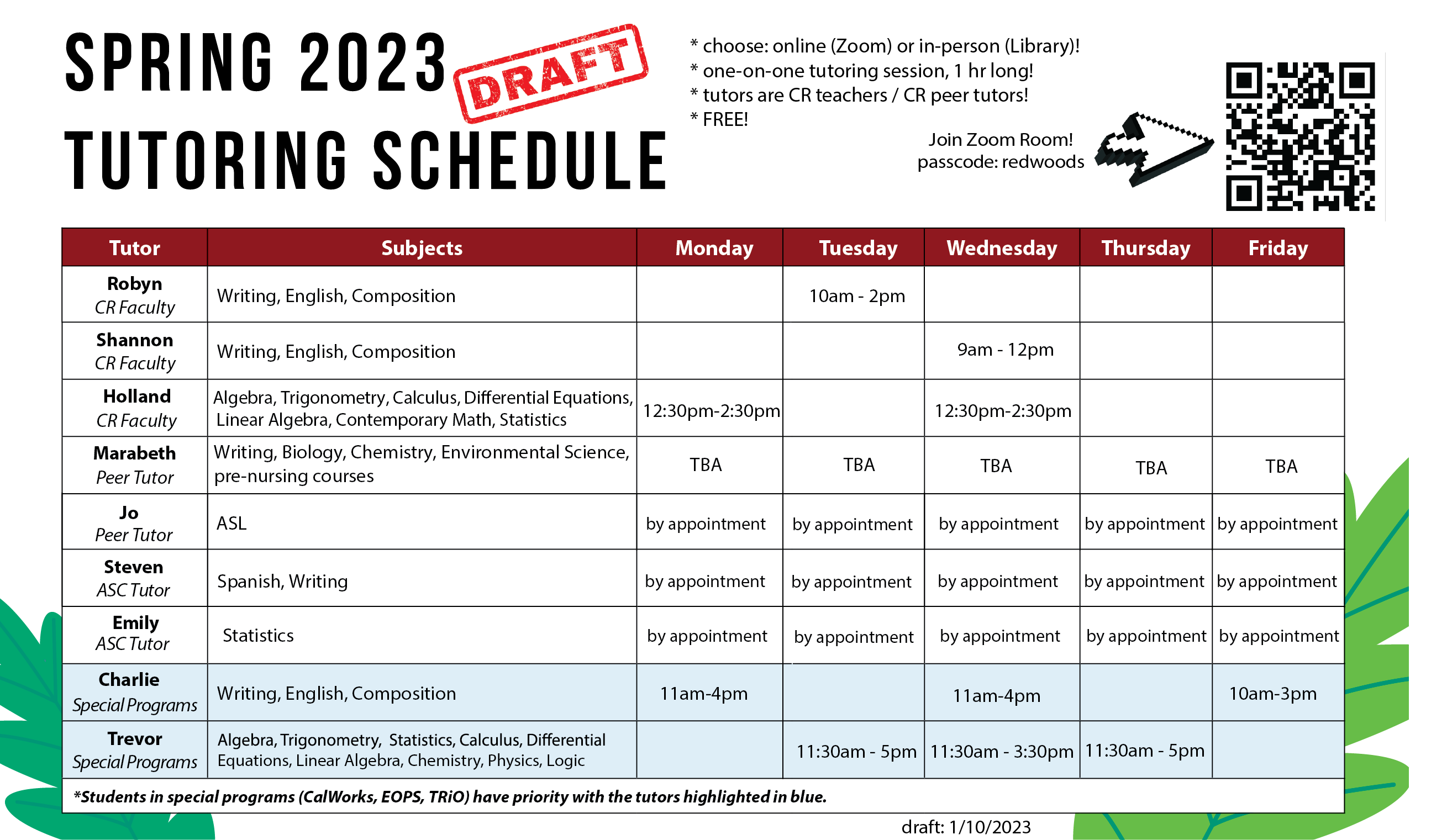 Spring 2023 Tutoring Schedule: more coming soon!